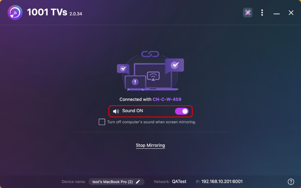 Mac 1001 TVs screen mirroring with sound on and stop option.